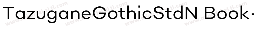 TazuganeGothicStdN Book字体转换